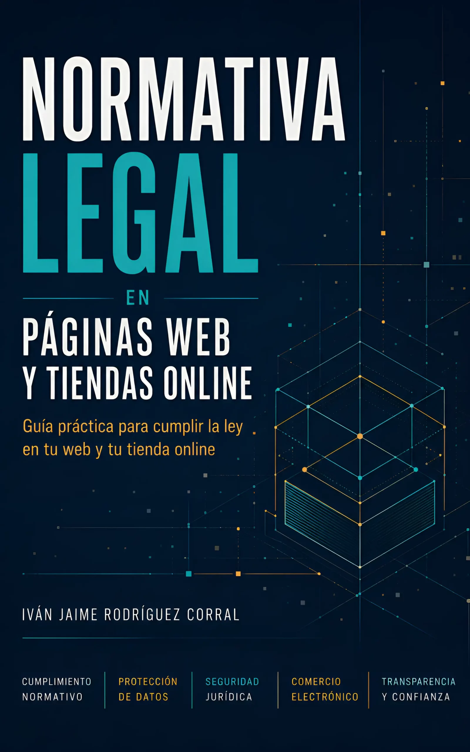 Portada del libro Normativa legal en páginas web y tiendas online de Iván Jaime